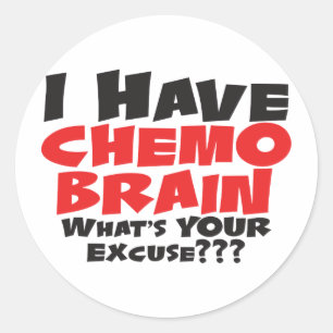 I Have Chemo Brain Classic Round Sticker