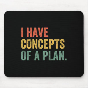 I Have Concepts Of A Plan Trump Kamala Harris Elec Mouse Mat