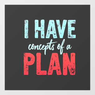 I Have concepts of a Plan Trump President Debate Window Cling
