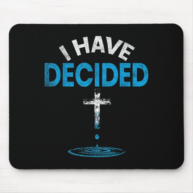 I Have Decided To Follow Jesus Christian Baptism M Mouse Mat (Front)