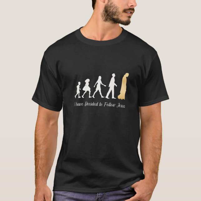 I Have Decided To Follow Jesus Christian Easter Cr T-Shirt (Front)
