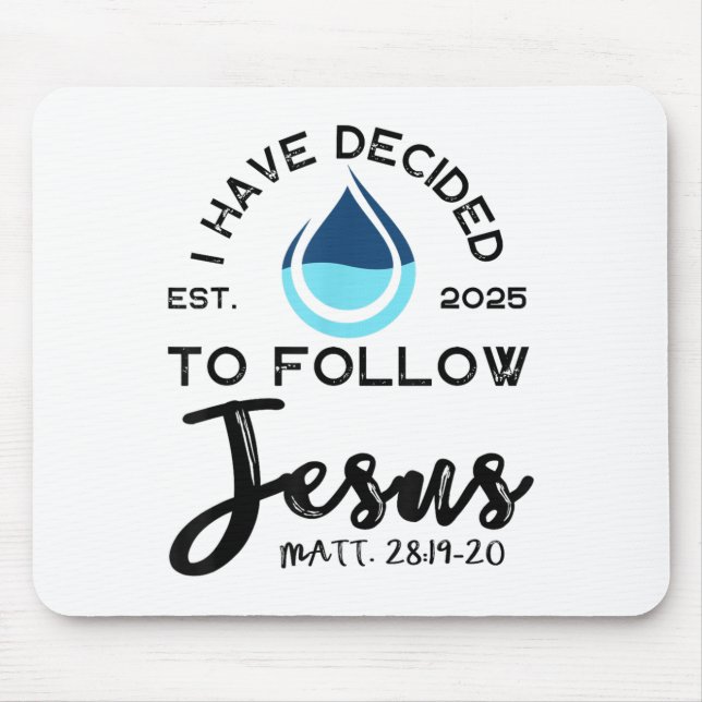 I Have Decided To Follow Jesus Established 2025 Wh Mouse Mat (Front)