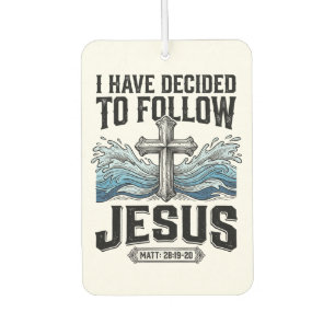 I Have Decided To Follow Jesus Vintage Shirt Car Air Freshener
