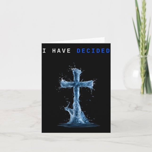 I Have Decided Water Cross Baptism Christian Follo Card (Front)