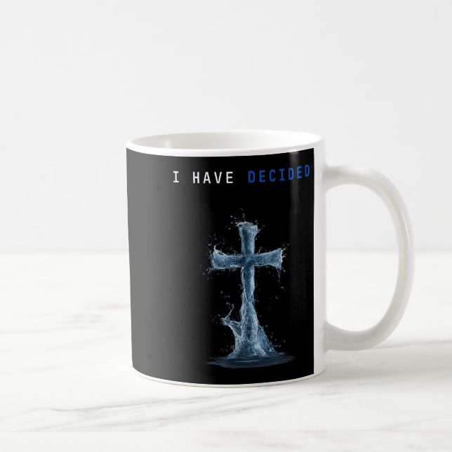 I Have Decided Water Cross Baptism Christian Follo Coffee Mug (Right)