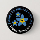 I have Dementia Forget Me Not
