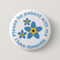 I have Dementia Forget Me Not