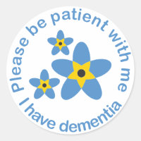 I have Dementia Forget Me Not