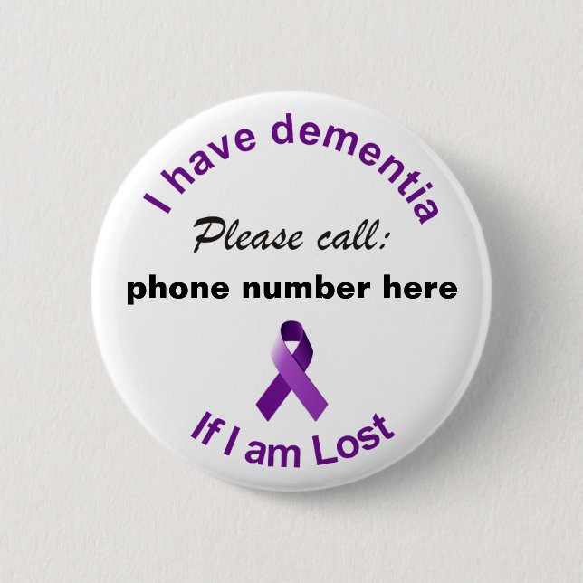 I have dementia Please Call if I'm Lost Badge (Front)