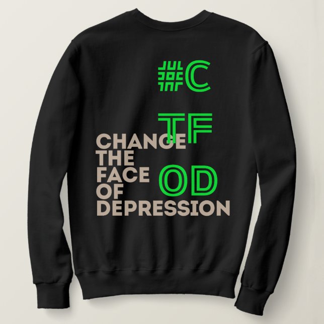 I have Depression _ Neon Green  Sweatshirt (Design Back)
