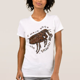 I Have Dogs for Breakfast T-Shirt