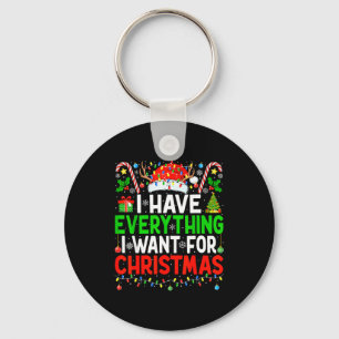 I Have Everything I Need Couples Pajamas Christmas Key Ring