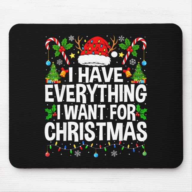 I Have Everything I Need Couples Pajamas Christmas Mouse Mat (Front)