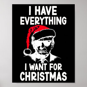I Have Everything I Want For Christmas 2024 Poster