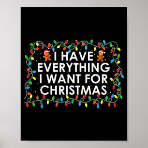 I Have Everything I Want For Christmas Party Coupl Poster