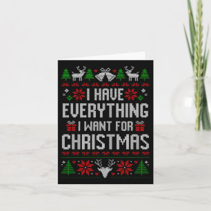 I Have Everything I Want For Christmas Xmas Couple Card