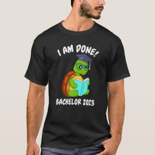 I have finished Bachelor 2023 T-Shirt