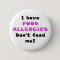I Have Food Allergies Dont Feed Me