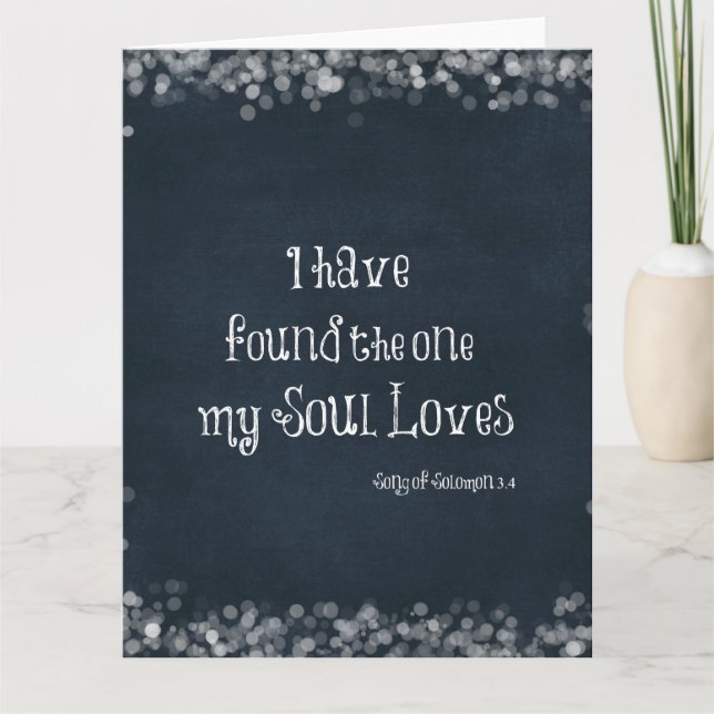 I have found the one my Soul Loves Bible Verse Card (Front)