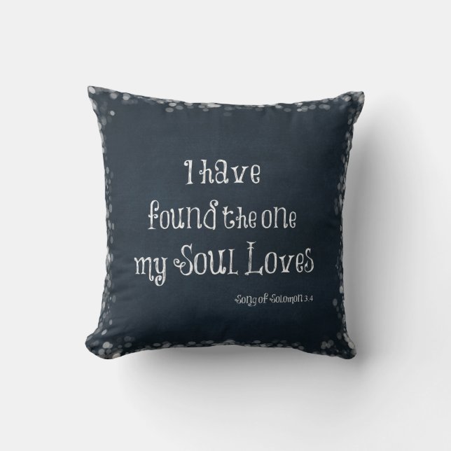I have found the one my Soul Loves Bible Verse Cushion (Front)