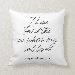 I have Found the One My Soul Loves Pillow Cover