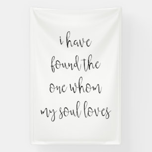 "I Have Found the One Whom My Soul Loves" Wedding  Banner