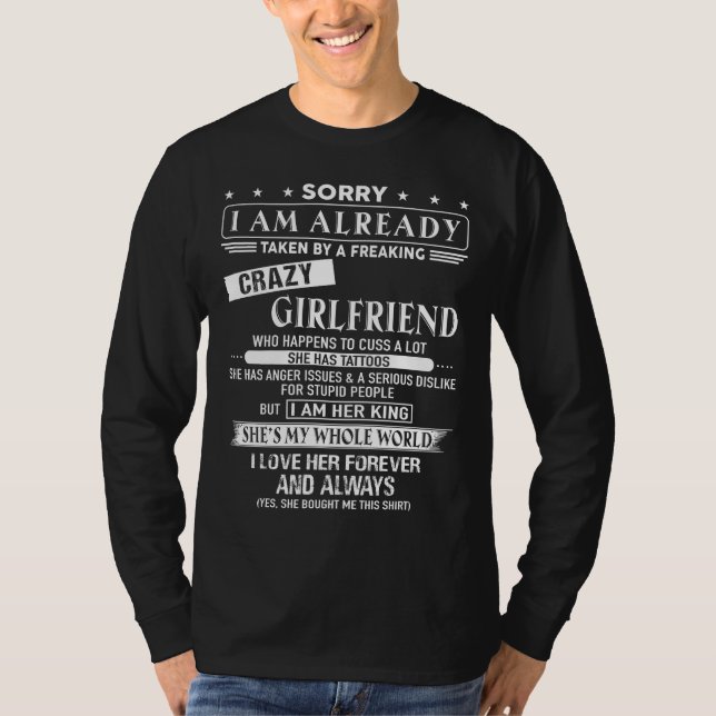 I have Freaking Crazy Girlfriend Has Tattoos T-Shirt (Front)