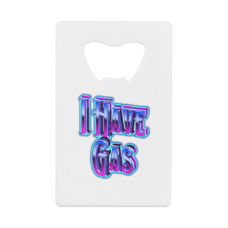I Have Gas