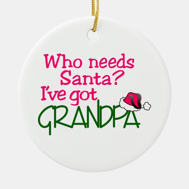 I Have Got Grandpa Ceramic Tree Decoration (Front)
