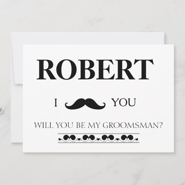I have got the girl will you be my Groomsman? Invitation (Front)