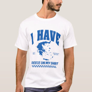 I have Greece in my shirt
