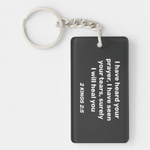 I have heard your prayer 2 Kings 2:3 Bible verse Key Ring