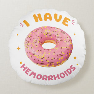 I have hemorrhoids round cushion