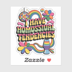 I Have Homosexual Tendencies LGBT Pride Month