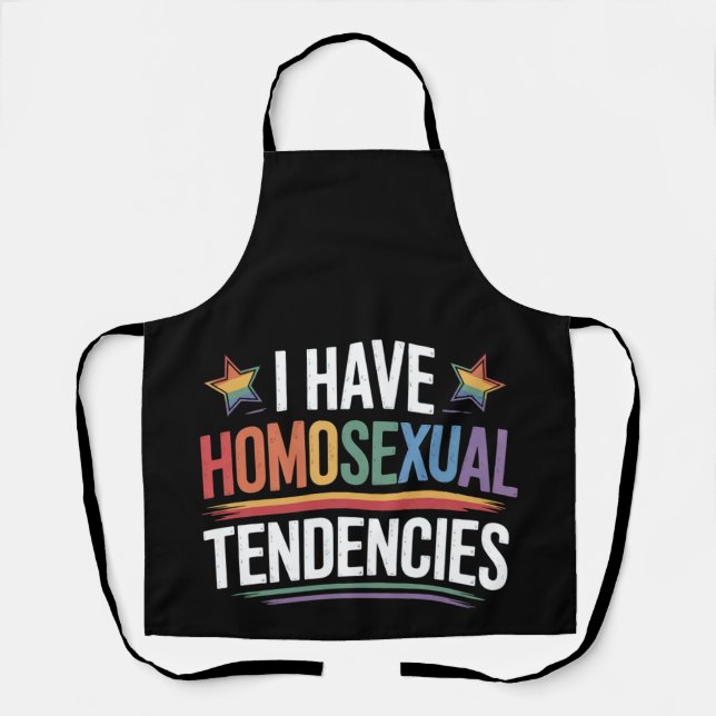 I Have Homosexual Tendencies LGBTQ Pride Rainbow Apron (Front)