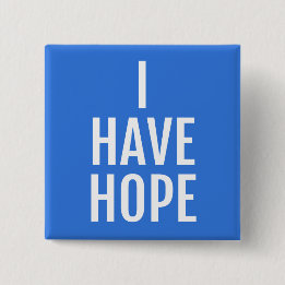 I have hope 15 cm square badge