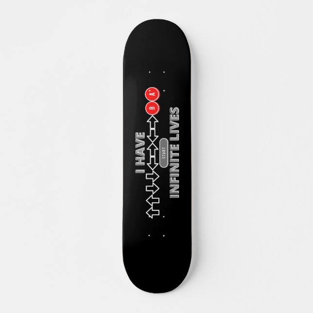 I Have Infinite Lives Cheat Code Skateboard (Front)