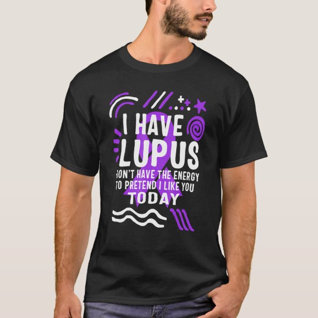 I Have Lupus Awareness Month Strong Warrior Purple T-Shirt (Front)
