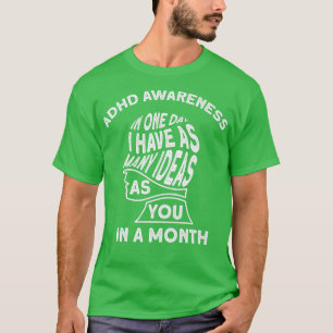 I Have Many Ideas ADHD Awareness Premium T-Shirt
