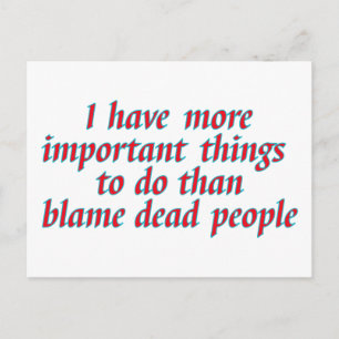 I have more important things to do... postcard