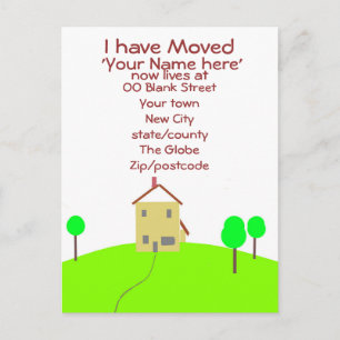 I have moved customise postcard