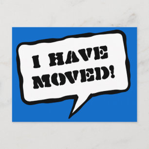 i have moved postcard design with text balloon