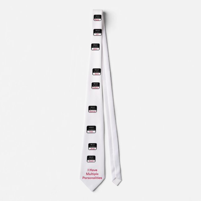 I Have Multiple Personalities Ties (Front)
