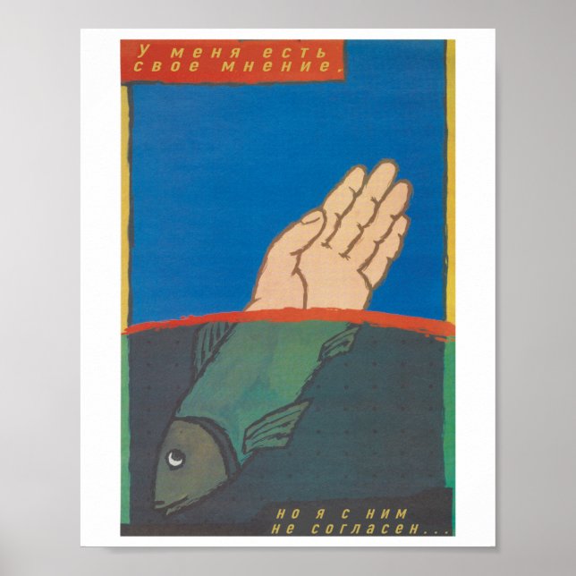 I Have My Own Opinion Soviet Era Poster (Front)