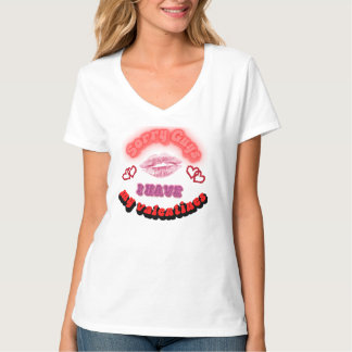 I have my valentines T-Shirt