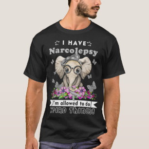 I have Narcolepsy Awareness  T-Shirt