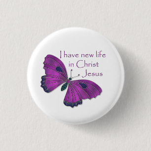 I have new life in Christ Jesus Purple Butterfly 3 Cm Round Badge