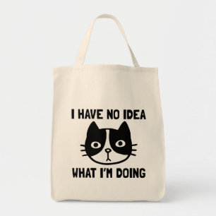 I Have No Idea What I'm Doing Cat Tote Bag