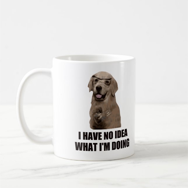 I Have No Idea What I'm Doing Coffee Mug (Left)