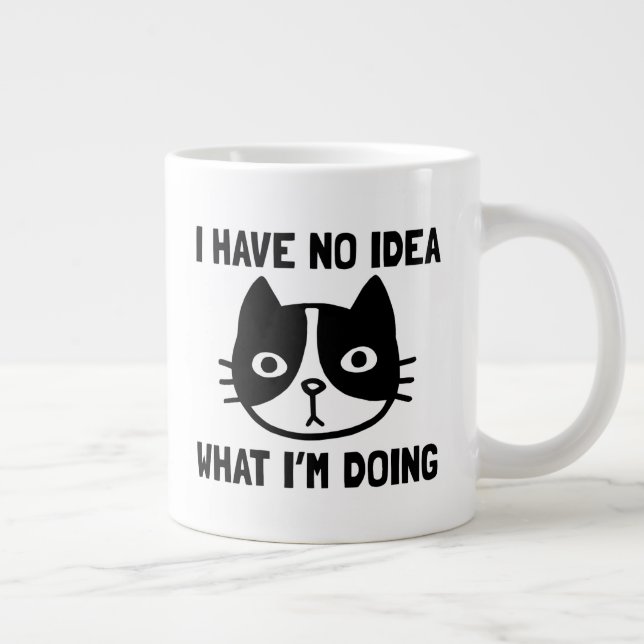 I Have No Idea What I'm Doing Funny Cat Large Coffee Mug (Right)